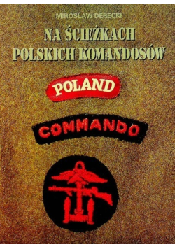 Na ścieżkach polskich komandosów