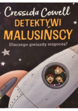 Detektywi Malusińscy Dlaczego Gwiazdy Migoczą