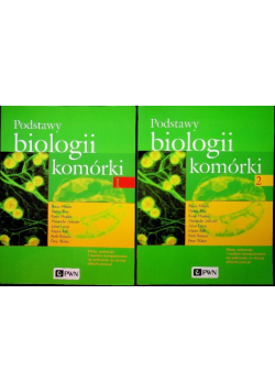 Podstawy biologii komórki Tom 1 i 2