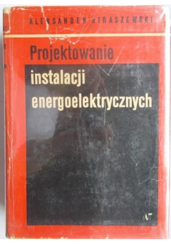 Projektowanie instalacji energoelektrycznych