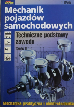 Mechanik pojazdów samochodowych Techniczne podstawy zawodu Część II