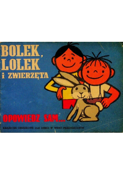 Bolek Lolek I Zwierzęta Opowiedz Sam