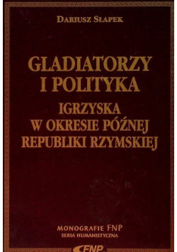 Gladiatorzy i Polityka