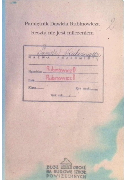 Pamiętnik Dawida Rubinowicza reszta nie jest milczeniem