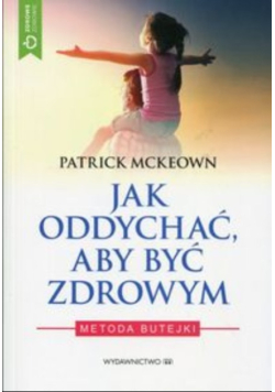 Jak oddychać, aby być zdrowym