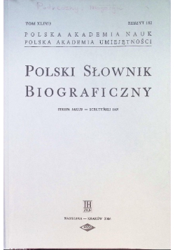 Polski Słownik Biograficzny Zeszyt 182