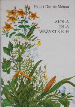 Zioła dla wszystkich