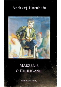 Marzenie o chuliganie