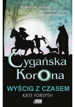 Cygańska korona Wyścig z czasem