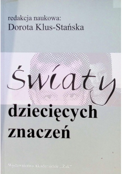 Światy dziecięcych znaczeń