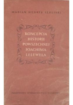Koncepcja historii powszechnej Joachima Lelewela