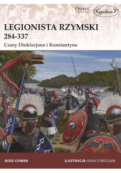 Legionista rzymski 284 - 337