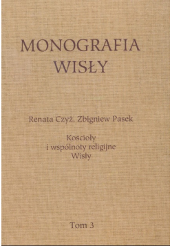 Monografia Wisły Tom 3