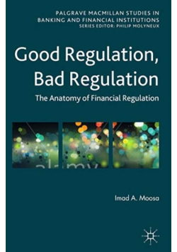 Good regulation Bad regulation