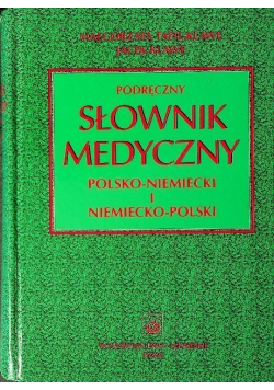 Podręczny słownik medyczny polsko-niemiecki i niemiecko-polski