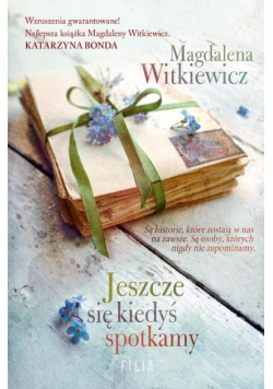 Jeszcze się kiedyś spotkamy