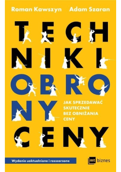 Techniki obrony ceny Jak sprzedawać skutecznie