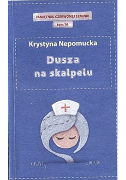 Pamiętnika czerwonej szminki Tom 16 Dusza skalpelu