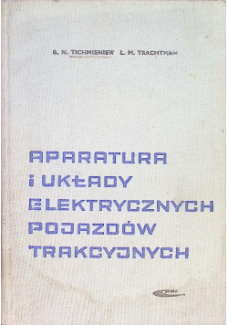 Aparatura i układy elektrycznych pojazdów trakcyjnych