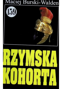 Pan Samochodzik Rzymska Kohorta Tom 159
