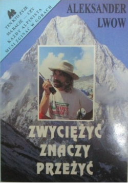 Zwyciężyć znaczy przeżyć