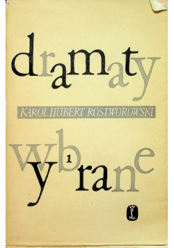 Rostworowski Dramaty wybrane