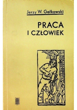 Praca i człowiek