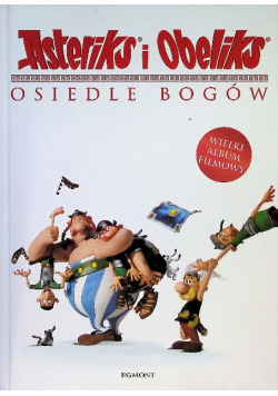 Asteriks i Obeliks Osiedle bogów