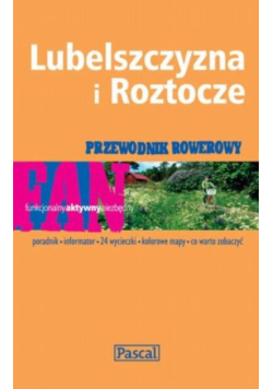 Lubelszczyzna i Roztocze