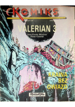 Komiks  Nr. 2 / 91 Valerian 3 Kraina Bez Gwiazd