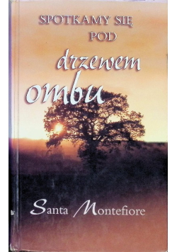 Spotykamy się pod drzewem ombu