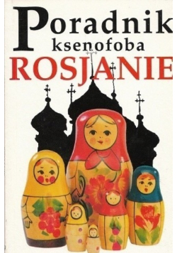 Poradnik ksenofoba Rosjanie
