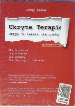Ukryte terapie Czego ci lekarz nie powie