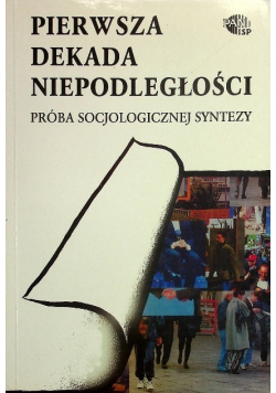 Pierwsza dekada niepodległości