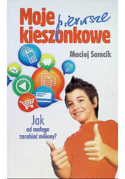 Moje pierwsze kieszonkowe