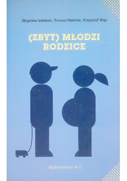 Zbyt młodzi rodzice