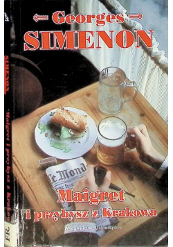 Maigret i przybysz z Krakowa