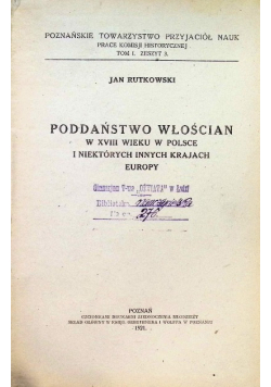 Poddaństwo włościan w XVIII wieku w polsce i niektórych innych krajach Europy 1921 r.