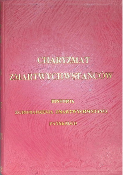 Charyzmat zmartwychwstańców historia