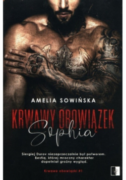 Krwawy obowiązek Sophia Tom 1