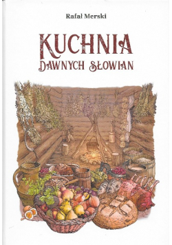 Kuchnia dawnych Słowian