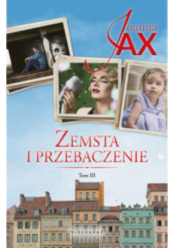 Zemsta i przebaczenie Tom 3