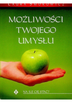 Możliwości twojego umysłu