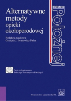 Alternatywne metody opieki okołoporodowej
