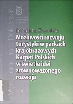 Możliwości rozwoju turystyki w parkach krajobrazowych Karpat Polskich w świetle idei zrównoważonego rozwoju