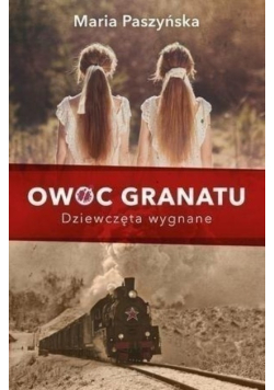 Owoc granatu Dziewczęta wygnane