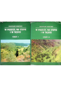 W puszczy na stepie i w tajdze Tom 1 i 2