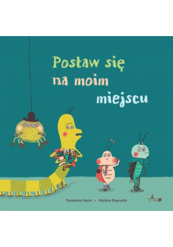 Postaw się na moim miejscu