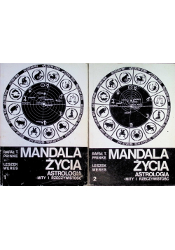 Mandala Życia Astrologia Mity i Rzeczywistość Tom I i II