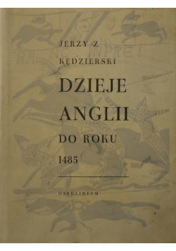 Dzieje Anglii do roku 1485